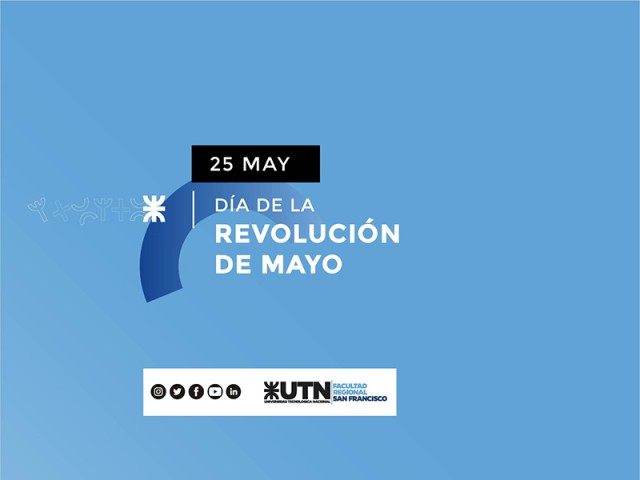 25 de mayo - Día de la Patria y la Revolución de Mayo
