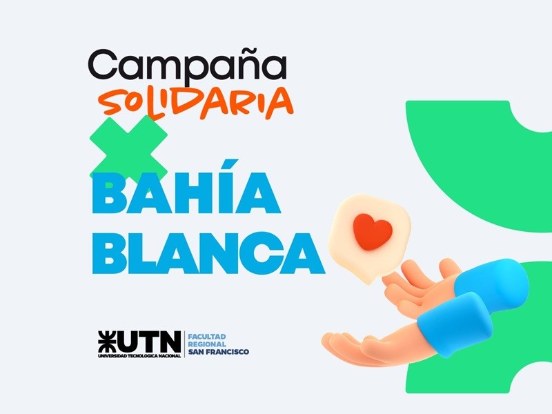 Nuestra Facultad se suma a la campaña solidaria para Bahía Blanca