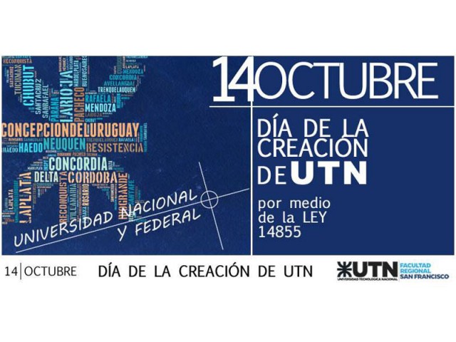 Se cumple un nuevo aniversario de la creación de la UTN