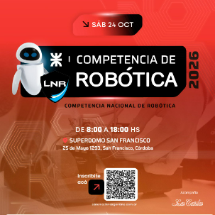 UTN San Francisco palpita la Competencia Nacional de Robótica: se esperan más de 90 equipos