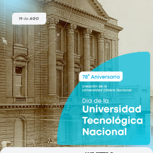 19 de agosto - Día de la Universidad Tecnológica Nacional