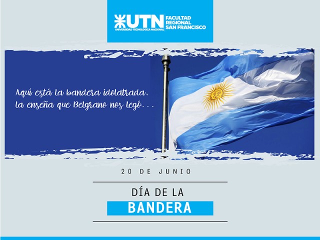 Día de la Bandera Argentina - Página oficial de la Facultad de Ciencias  Exactas, Físicas y Naturales de la U.N.C