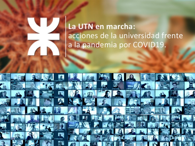 La UTN en marcha: acciones de la universidad frente a la pandemia por COVID-19