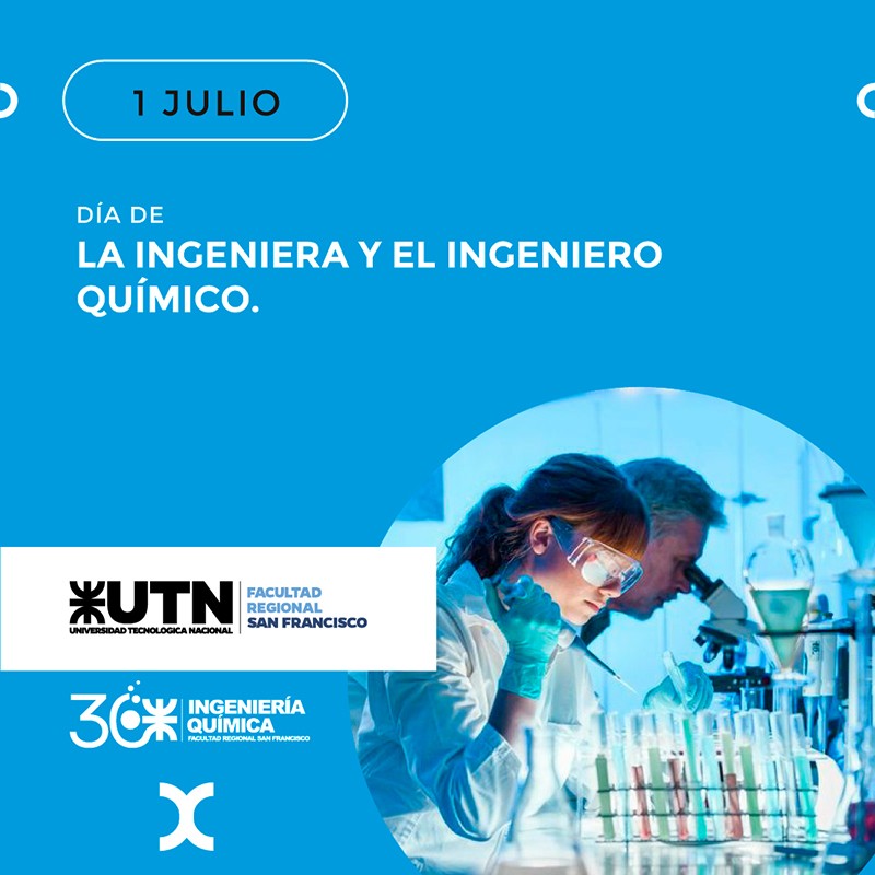 1 de julio - Día de la Ingeniera y el Ingeniero Químico