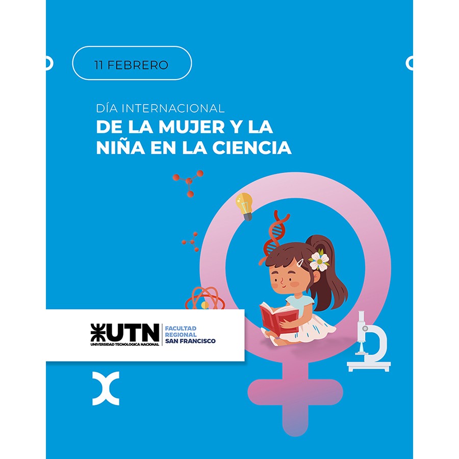 Hoy se conmemora el Día Internacional de la Mujer y la Niña en la Ciencia