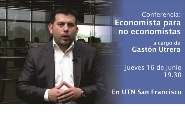 Se realizará una conferencia sobre "Economía para no economistas"