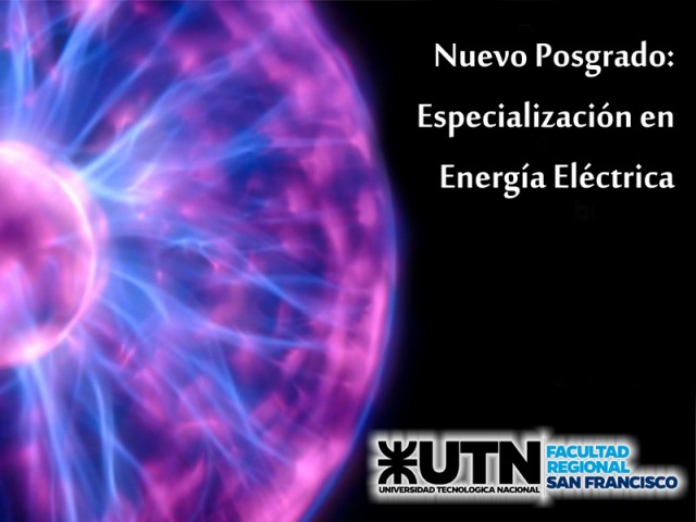 Posgrado: Inscripciones abiertas para la "Especialización en Energía Eléctrica"