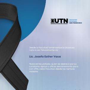 Pesar por el fallecimiento de la Lic. Josefa Esther Vaca, nodocente jubilada de UTN