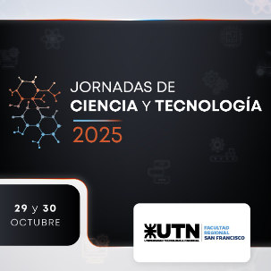 El 29 y el 30 de octubre se realizarán las Jornadas de Ciencia y Tecnología 2025 